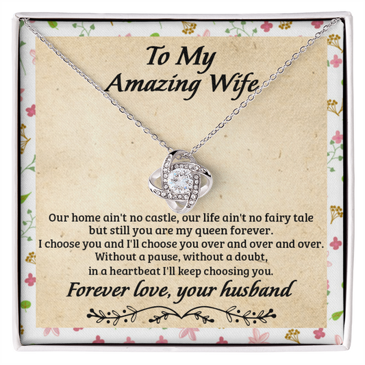 To My Amazing Wife Necklace - Gift For Wife - Still Choose You - Love Knot - Old letter paper love message - Diamond Necklace for wife - Forever love from husband - To My Wife Necklace From Husband