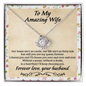 To My Amazing Wife Necklace - Gift For Wife - Still Choose You - Love Knot - Old letter paper love message - Diamond Necklace for wife - Forever love from husband - To My Wife Necklace From Husband