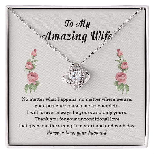 To My Amazing Wife - Gift for Wife - Be Yours and Only Yours - Love Knot - to My Wife Necklace From Husband - to My Soulmate Necklace for Women -Necklace Gift for Wife - Diamond Necklace for Wife
