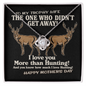 I Love You More Than Hunting - To My Trophy Wife - To My Wife Necklace With Message Card - To Wife Necklace - Gift for Wife - Mother's Day Gift - Soulmate Gift - Romantic Neckless gift for soulmate