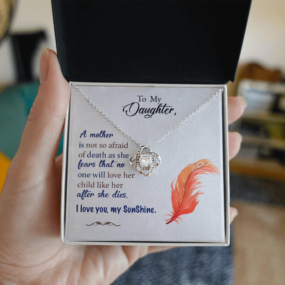 To My Daughter Necklace From Mom – Love Knot Necklace Gift for Daughter – Best Meaningful Daughter Gift, I Love You My Sunshine