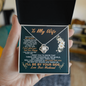 To My Wife I'll Be By Your Side Love Your Husband -  To My Wife Necklace From Husband - Anniversary Gift For Wife from Husband - To My Soulmate Necklace For Women - Wife Birthday Gift