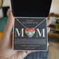 Happy Mother's Day Necklace – Best Gift for Mom, Elegant Jewelry for Mother, Keepsake Gift Idea for Mommy, Jewelry for Mom, Birthday Christmas Gifts With Heartfelt Message, To My Rainbow Mother