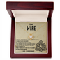 To My Wife Necklace - Valentines Day Gifts for Wife - Wife Birthday Gift - Wife Gift From Husband -  Gift for Women - Personalized Wife Necklace Gift - Anniversary Gift for Wife From Husband