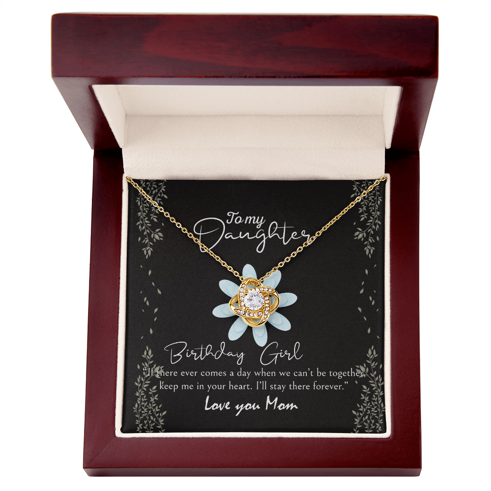 To My Daughter Love Knot Necklace, Meaningful Daughter's Birthday Gift From Mom Love You, Bday Jewelry Gifts for Her