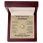 To My Smokin' Hot Soulmate - Gift For Your Soulmate - The One I Want To Be With - To My Wife Necklace With Message Card - To My Wife Necklace From Husband
