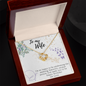 To My Wife Necklace - Gift for Wife Birthday Marriage - Happy Birthday My Love - To My Wife Necklace From Husband - Best  Necklace Set for her