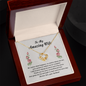 To My Amazing Wife - Gift for Wife - Be Yours and Only Yours - Love Knot - to My Wife Necklace From Husband - to My Soulmate Necklace for Women -Necklace Gift for Wife - Diamond Necklace for Wife