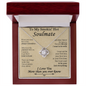 To My Smokin' Hot Soulmate - Gift For Your Soulmate - The One I Want To Be With - To My Wife Necklace With Message Card - To My Wife Necklace From Husband