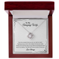 To My Amazing Wife Love Always - To My Wife Necklace From Husband - To My Soulmate Necklace For Women - Wife Birthday Gift - Anniversary Gift For Wife from Husband - Valentine's day gift -Gift for her him