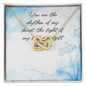 You Are The Rhythm Of My Heart - The Light Of My Soul - A Gift Of Life - Love Necklace for her - To My Queen - To My Wife Necklace Anniversary Gift For Wife
