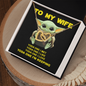 YODA ONE - MY WIFE - ELEGANT NECKLACE - To My Wife Yoda One I Met - Necklace for soulmate -  Love Design Necklace for her - Birthday Gift - Anniversary Gift