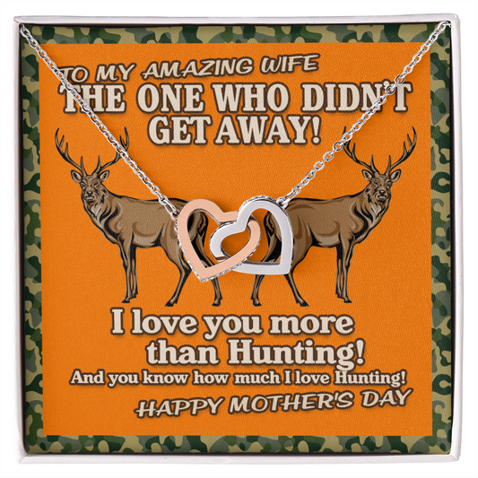 Hunting Lover Gifts - The one who didn't get away! I love you more than hunting! - Valentines Day Gifts For Wife - Mother's day gift for her - Love design neckless for her - Best gift for soulmate