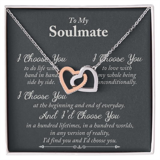 To My Soulmate Necklace - I Choose You -  To My Wife Necklace Anniversary Gift For Wife - Anniversary Gift For Wife from Husband - To My Wife Necklace From Husband - To My Queen -