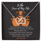 To The Love of My Life - LoveKnot - All My Love - Love Necklace for wife - To My Wife Necklace From Husband - To My Soulmate Necklace For Women - Birthday Gift for her
