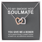 To My Smokin' Hot Soulmate - You Give Me A Boner - To My Wife Necklace From Husband - To My Wife Necklace With Message Card - Dirty Talk - Romantic Gift for wife
