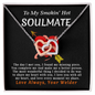 To My Smokin' Hot Soulmate Love Always Your Welder - To My Wife Necklace Anniversary Gift For Wife - To My Queen - To My Wife Necklace With Message Card