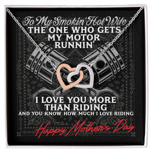 To My Smokin' Hot Wife - Happy Mothers Day - Gets my motor runnin' - Love Knot - Necklace for wife - To My Wife Necklace From Husband
