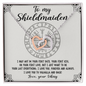 To My Shieldmaiden Necklace - Love Your Viking - Gift for Warrior Wife - Romantic message card for soulmate - To My Soulmate Necklace For Women