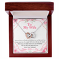 To My Wife Mother's Day Necklace - Happy Mother's Day - White Gold Pendant - Anniversary Jewelry for Her - Romantic message card for her - Birthday Gift for her - Anniversary Gift