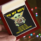 YODA ONE - MY WIFE - ELEGANT NECKLACE - To My Wife Yoda One I Met - Necklace for soulmate -  Love Design Necklace for her - Birthday Gift - Anniversary Gift