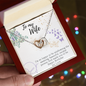To My Wife Necklace - Happy Birthday My Love  - Gift for Wife Birthday Marriage - Romantic message card for her - Best Birthday Gift for her - Engagement Gift for her