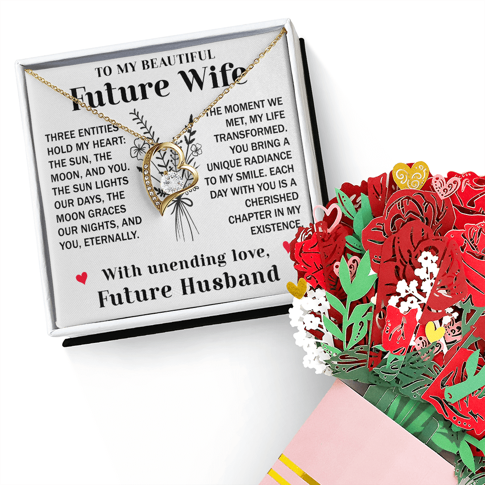 To My Beautiful Future Wife, Three entities hold my heart, the sun, the moon, and You Romantic Gifts For Her, Valentines Gifts For Her from Husband, Fiance, Soulmate On Birthday, Anniversary and Christmas Gift Ideas