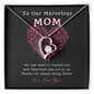To Our Marvelous Mom Necklace, Mothers Day Gifts For Mom From Son Daughter Mom Necklace For Women New Mom Gifts Birthday Christmas Gifts With Heartfelt Message & Lighted Box