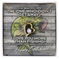 The One Who Didn't Get Away! Happy Birthday Bass - to My Soulmate Necklace for Women - to My Wife Necklace With Message Card - Gift for Wife - Birthday Gift for Wife -