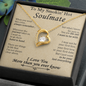 To My Smokin' Hot Soulmate - Gift For Your Soulmate - The One I Want To Be With - To My Soulmate Necklace For Women - To My Wife Necklace With Message Card